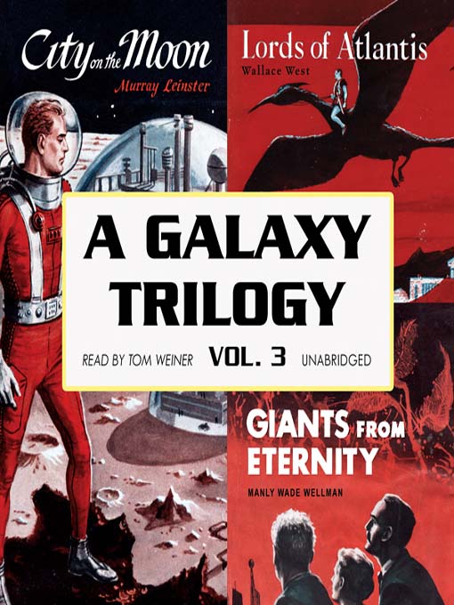 Title details for A Galaxy Trilogy, Volume 3 by Manly Wade Wellman - Available